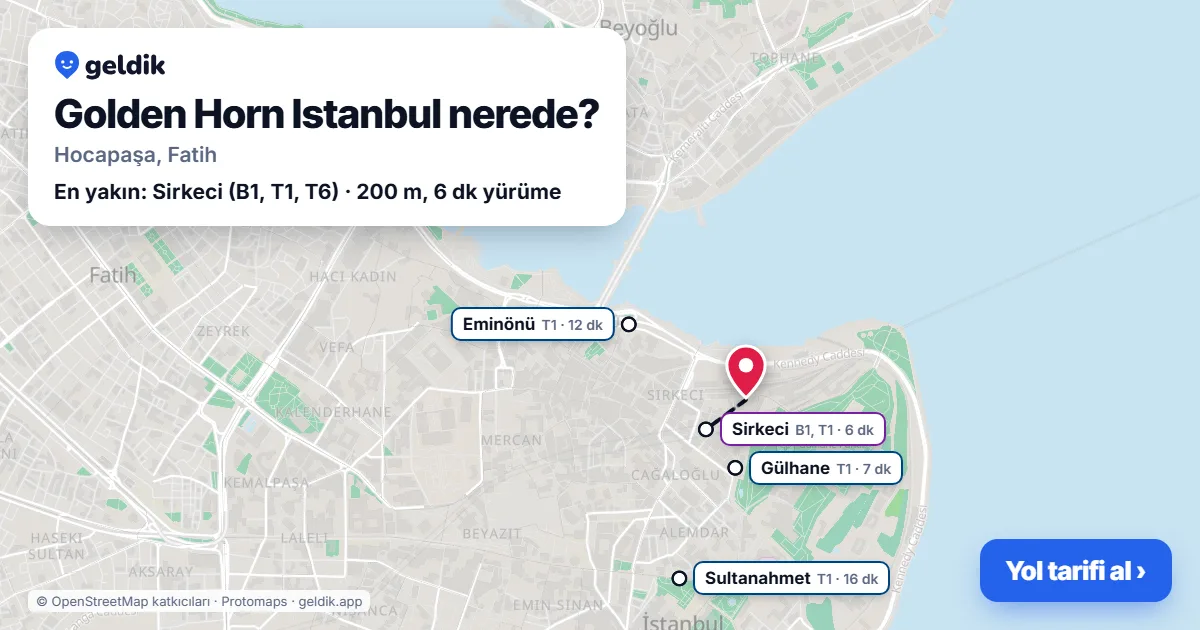 Golden Horn Istanbul nerede: haritada konumu ve en yakın duraklar, yürüme süreleriyle