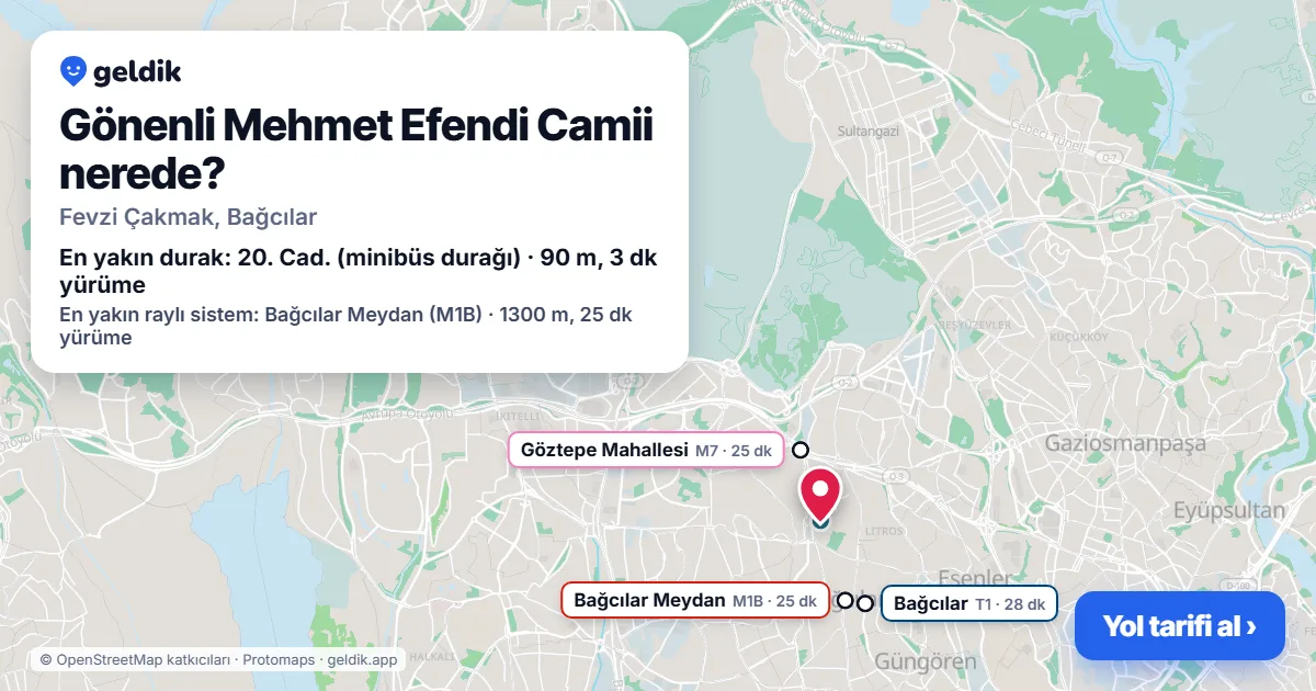Gönenli Mehmet Efendi Camii nerede: haritada konumu ve en yakın duraklar, yürüme süreleriyle