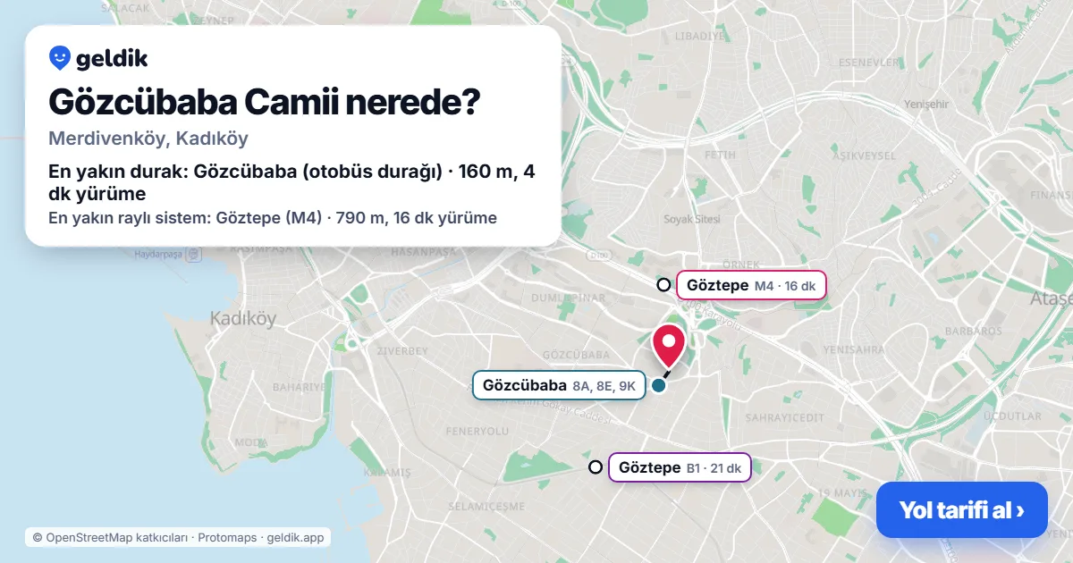 Gözcübaba Camii nerede: haritada konumu ve en yakın duraklar, yürüme süreleriyle