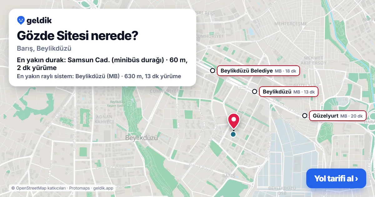 Gözde Sitesi nerede: haritada konumu ve en yakın duraklar, yürüme süreleriyle