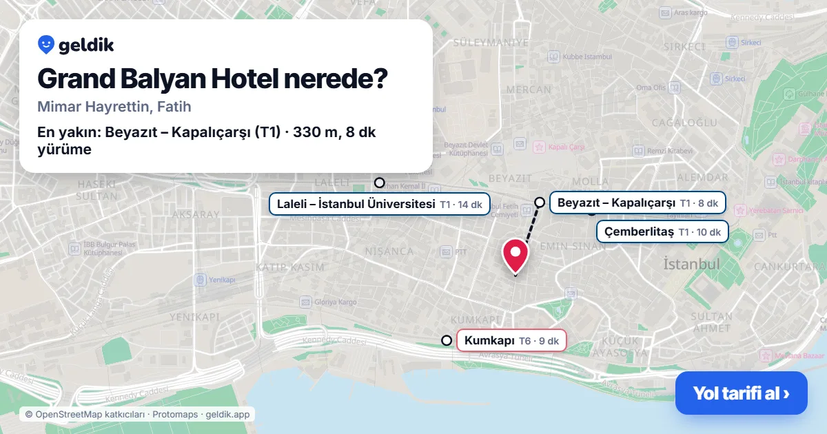 Grand Balyan Hotel nerede: haritada konumu ve en yakın duraklar, yürüme süreleriyle