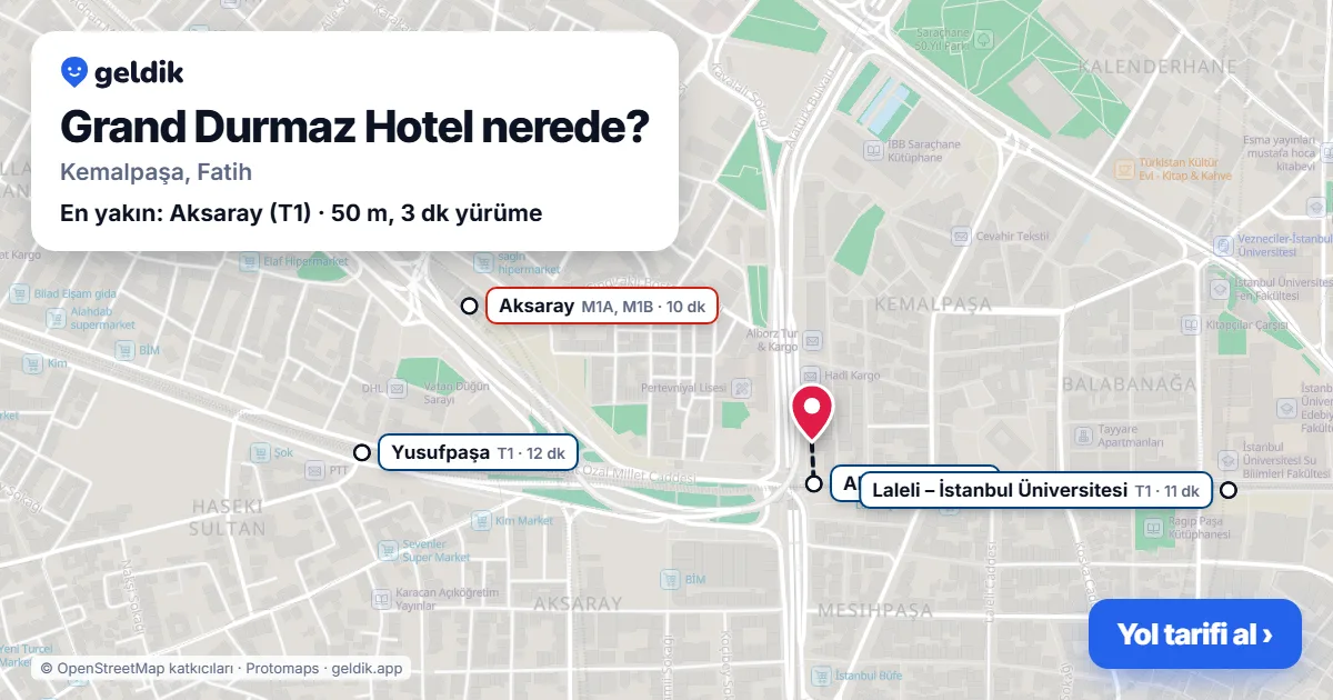 Grand Durmaz Hotel nerede: haritada konumu ve en yakın duraklar, yürüme süreleriyle