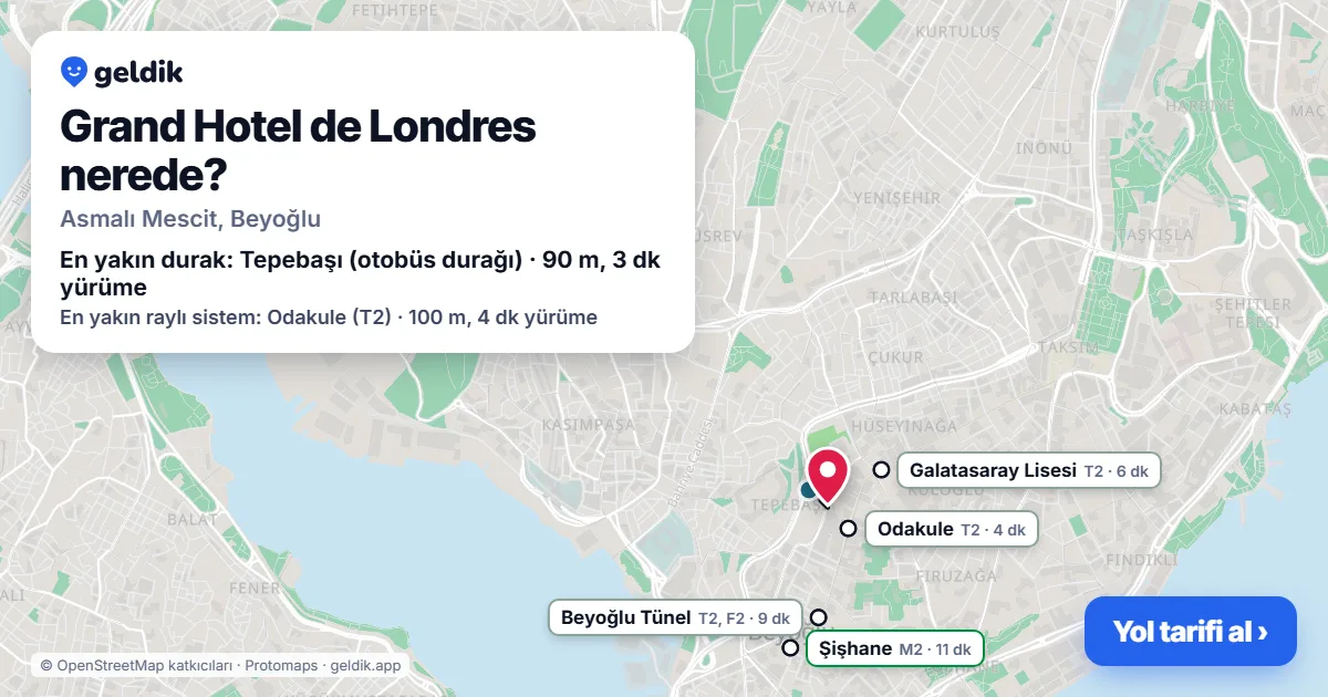Grand Hotel de Londres nerede: haritada konumu ve en yakın duraklar, yürüme süreleriyle