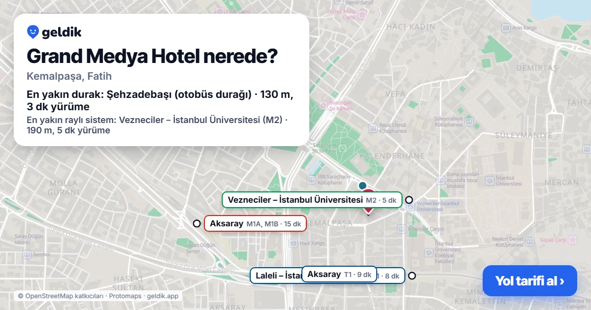 Grand Medya Hotel nerede: haritada konumu ve en yakın duraklar, yürüme süreleriyle