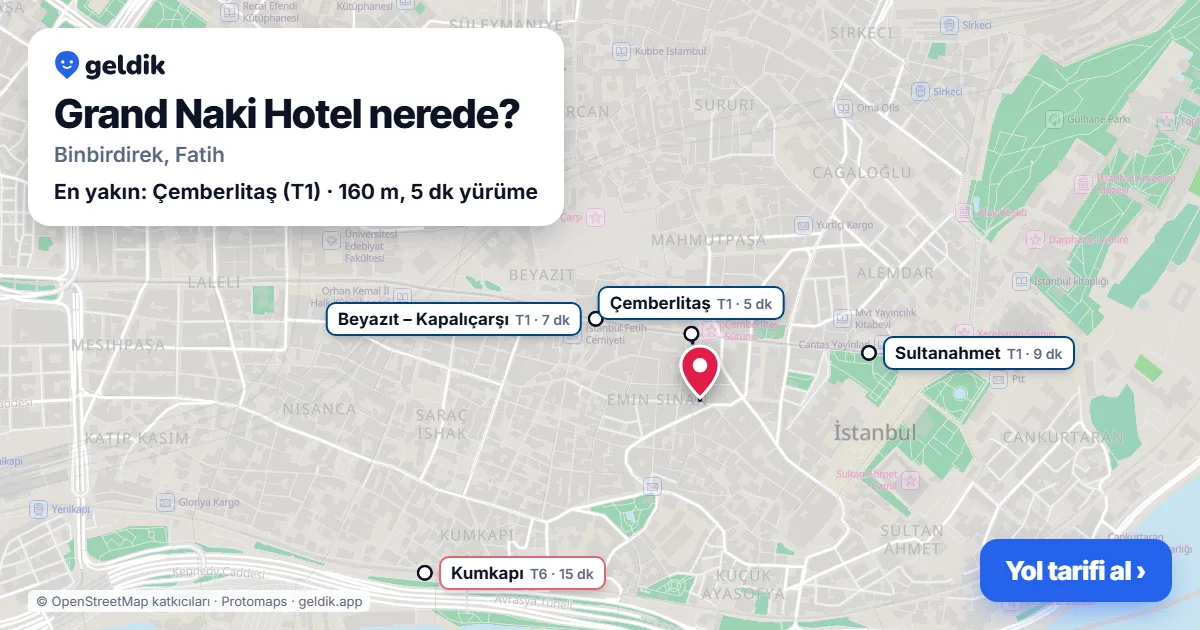 Grand Naki Hotel nerede: haritada konumu ve en yakın duraklar, yürüme süreleriyle
