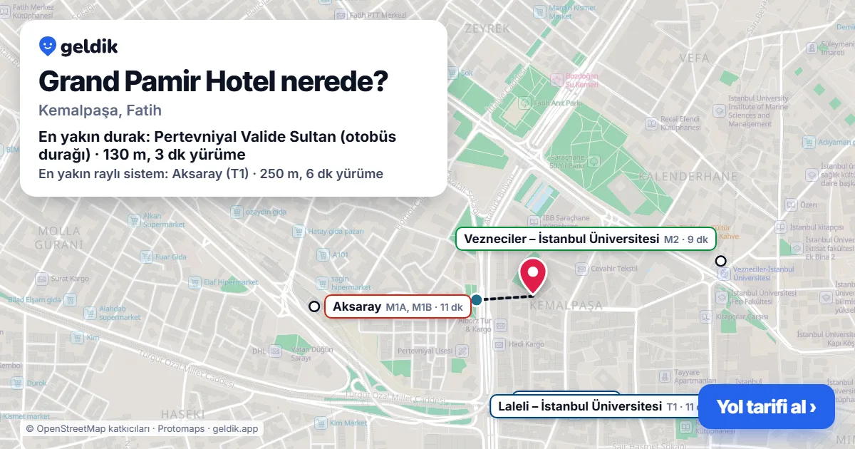 Grand Pamir Hotel nerede: haritada konumu ve en yakın duraklar, yürüme süreleriyle