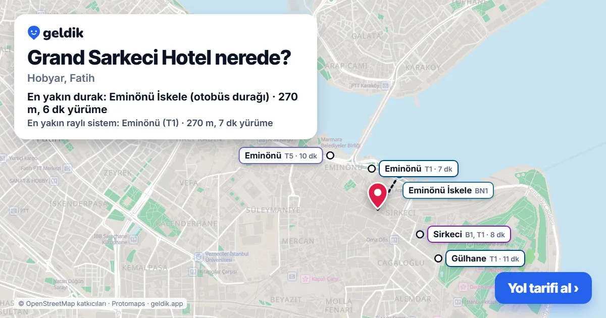 Where is Grand Sarkeci Hotel: map with its location and the nearest stops, with walking times