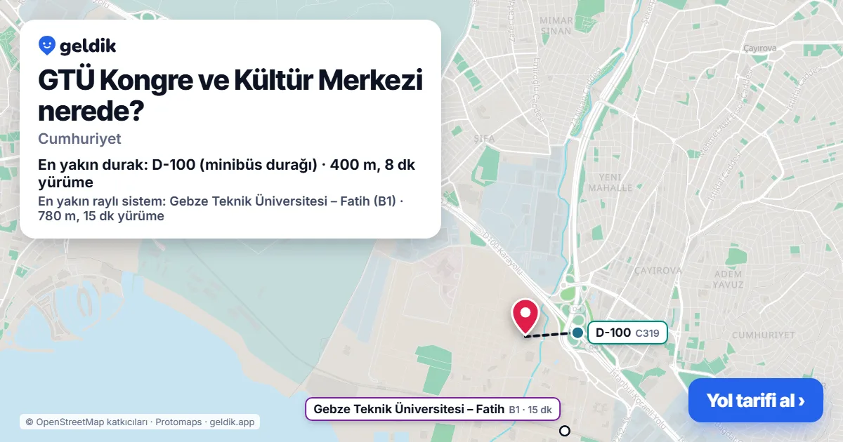 GTÜ Kongre ve Kültür Merkezi nerede: haritada konumu ve en yakın duraklar, yürüme süreleriyle