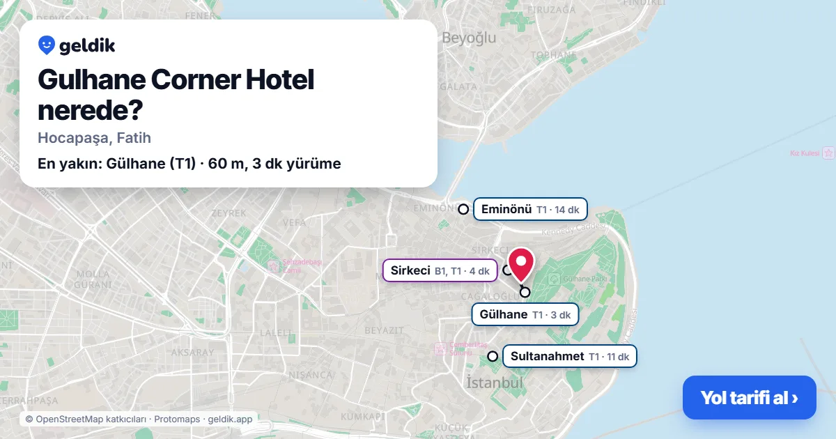 Gulhane Corner Hotel nerede: haritada konumu ve en yakın duraklar, yürüme süreleriyle