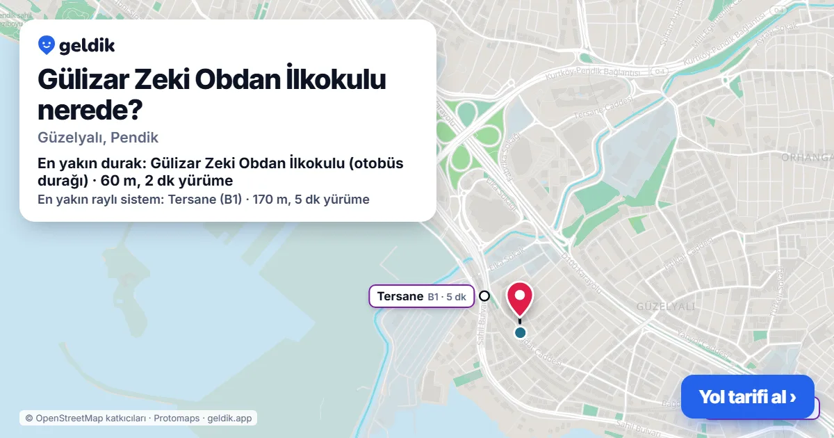 Gülizar Zeki Obdan İlkokulu nerede: haritada konumu ve en yakın duraklar, yürüme süreleriyle