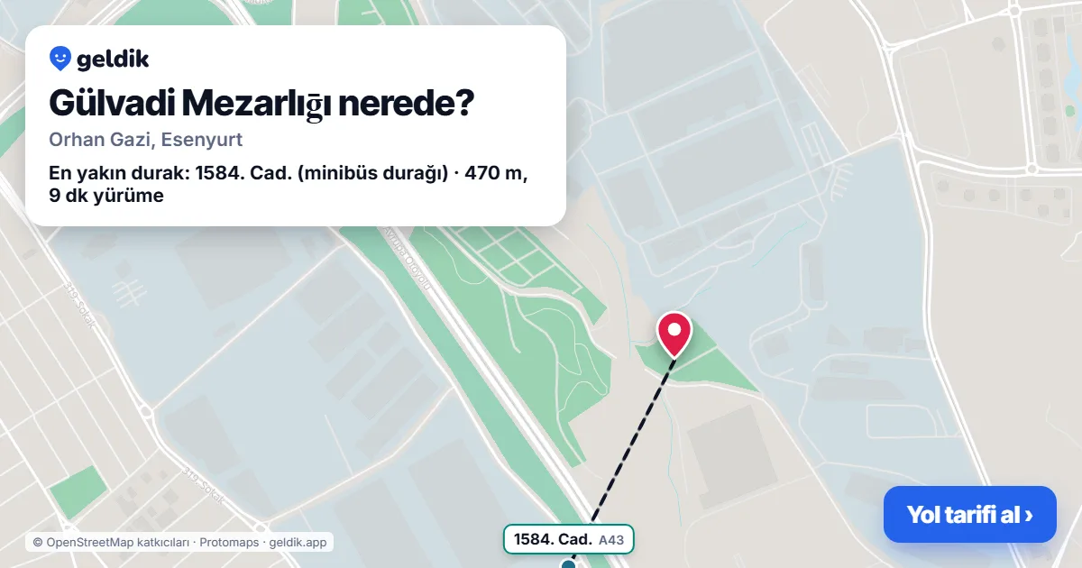 Where is Gülvadi Mezarlıḡı: map with its location and the nearest stops, with walking times