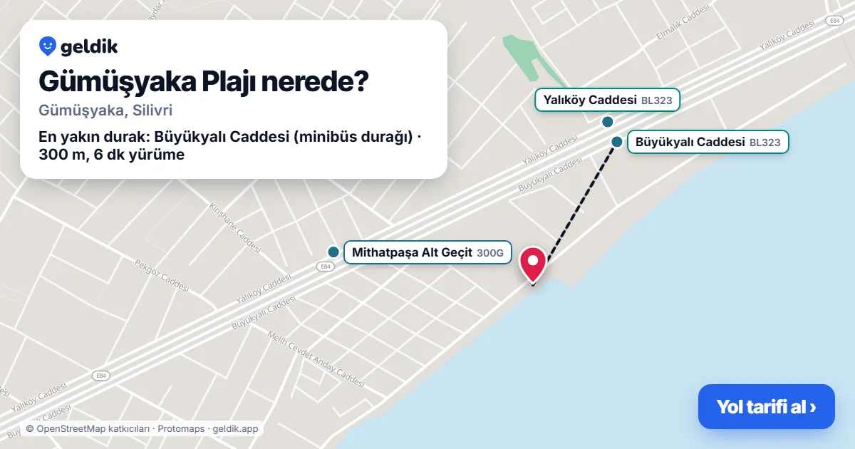 Where is Gümüşyaka Plajı: map with its location and the nearest stops, with walking times