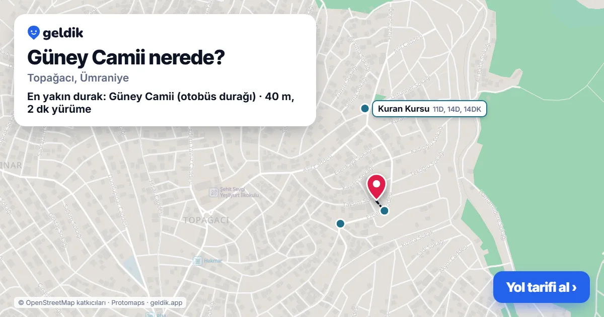Where is Güney Camii: map with its location and the nearest stops, with walking times