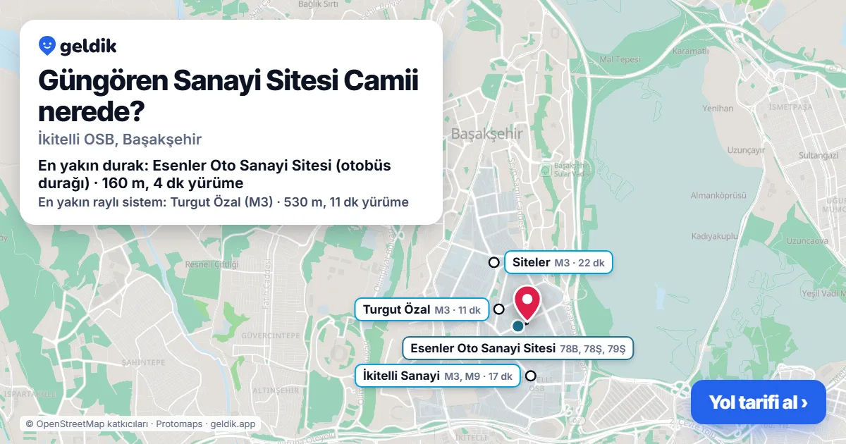Güngören Sanayi Sitesi Camii nerede: haritada konumu ve en yakın duraklar, yürüme süreleriyle