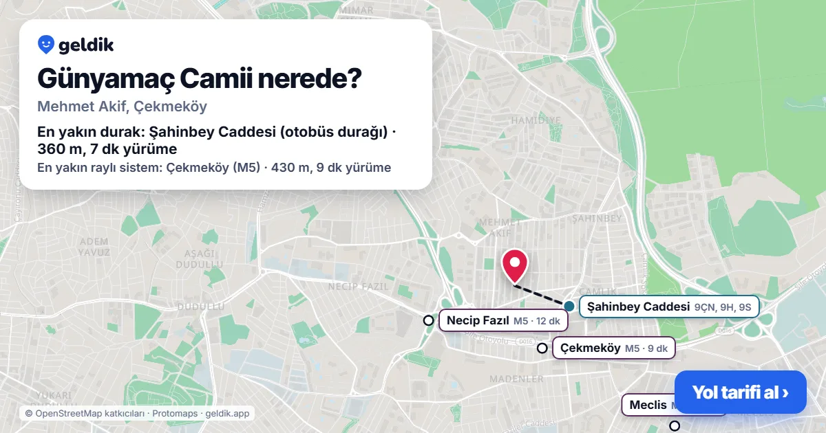 Where is Günyamaç Camii: map with its location and the nearest stops, with walking times