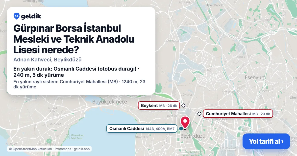 Where is Gürpınar Borsa İstanbul Mesleki ve Teknik Anadolu Lisesi: map with its location and the nearest stops, with walking times