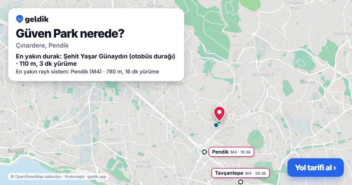 Güven Park nerede: haritada konumu ve en yakın duraklar, yürüme süreleriyle