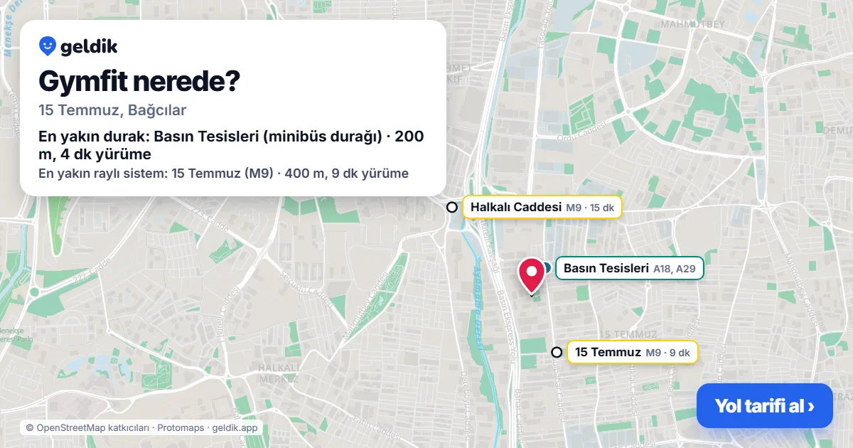 Gymfit nerede: haritada konumu ve en yakın duraklar, yürüme süreleriyle