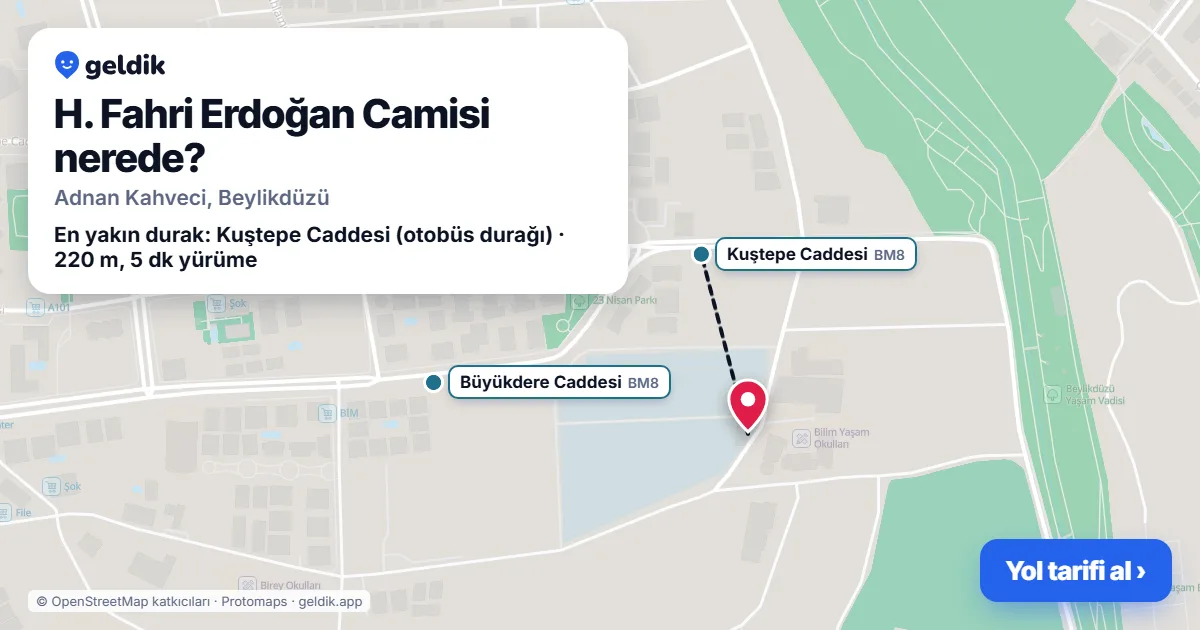 H. Fahri Erdoğan Camisi nerede: haritada konumu ve en yakın duraklar, yürüme süreleriyle