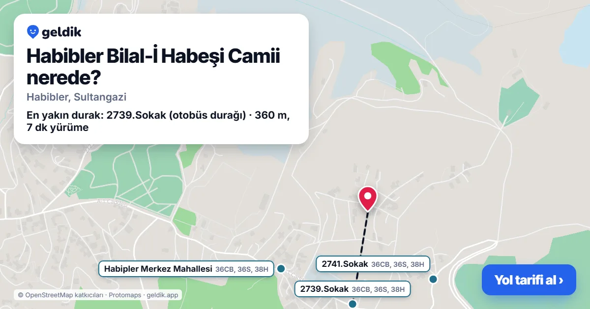 Habibler Bilal-İ Habeşi Camii nerede: haritada konumu ve en yakın duraklar, yürüme süreleriyle