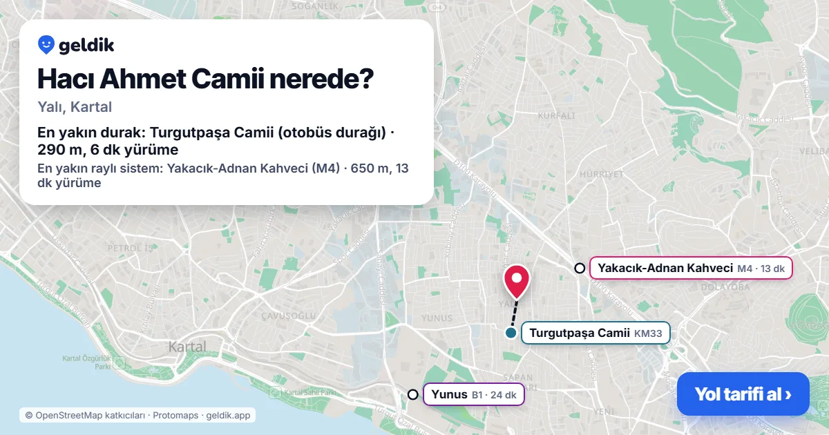 Hacı Ahmet Camii nerede: haritada konumu ve en yakın duraklar, yürüme süreleriyle