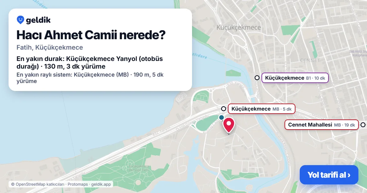 Hacı Ahmet Camii nerede: haritada konumu ve en yakın duraklar, yürüme süreleriyle