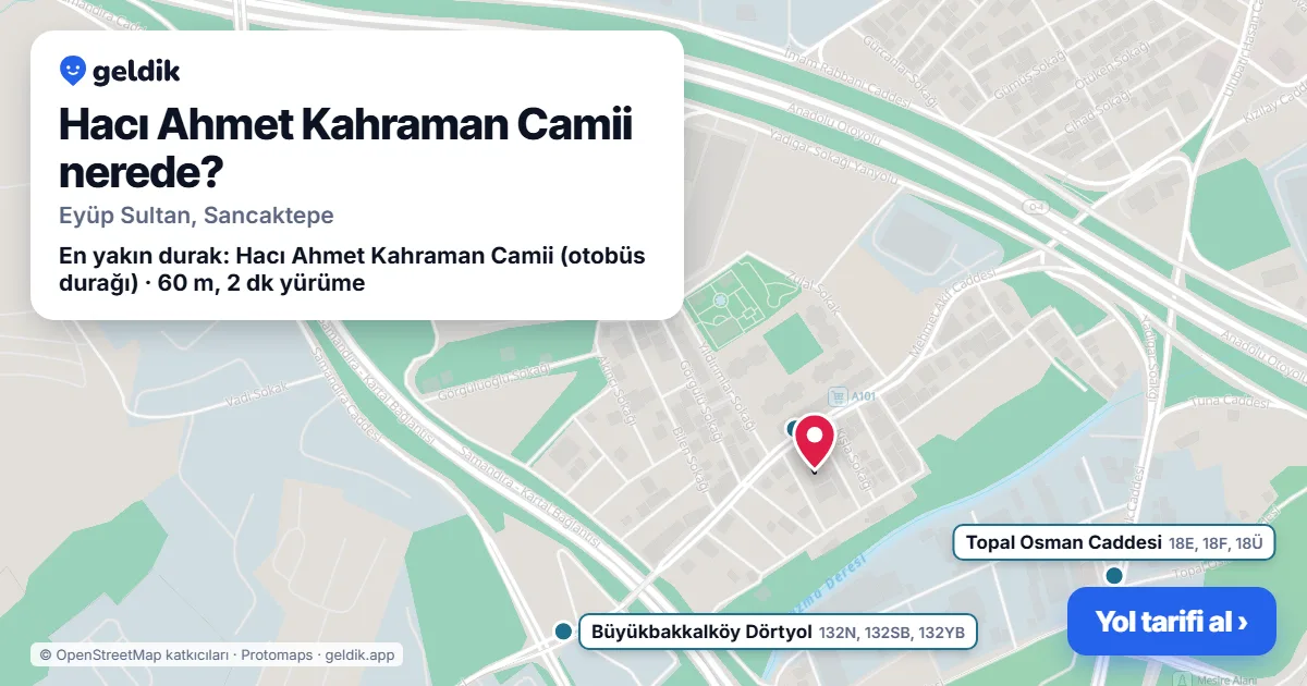 Hacı Ahmet Kahraman Camii nerede: haritada konumu ve en yakın duraklar, yürüme süreleriyle