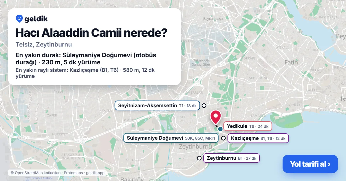 Where is Hacı Alaaddin Camii: map with its location and the nearest stops, with walking times