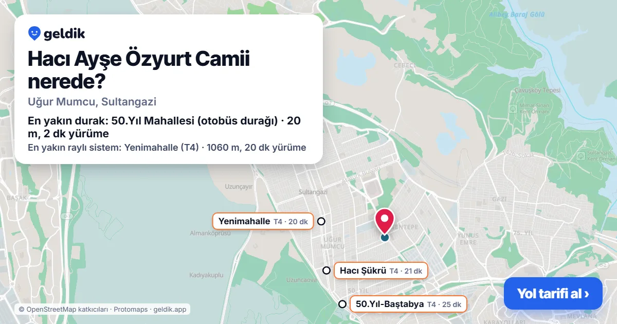 Hacı Ayşe Özyurt Camii nerede: haritada konumu ve en yakın duraklar, yürüme süreleriyle