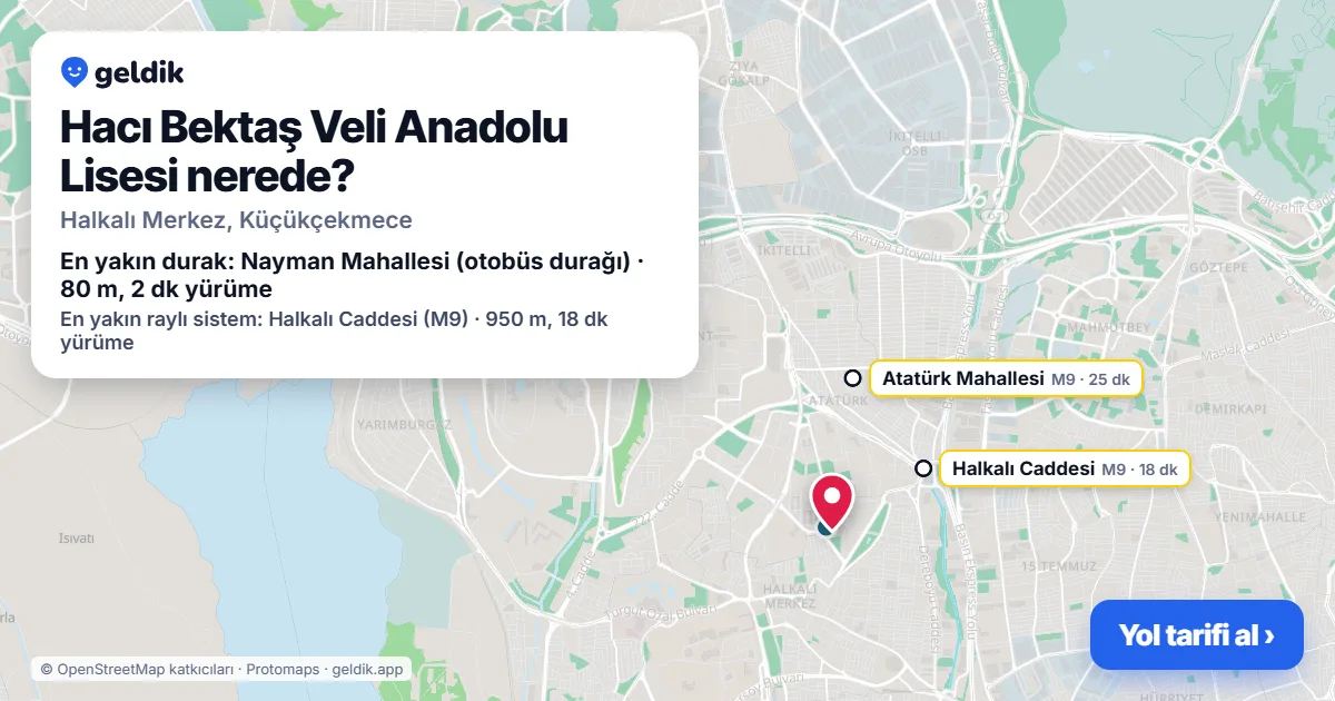 Hacı Bektaş Veli Anadolu Lisesi nerede: haritada konumu ve en yakın duraklar, yürüme süreleriyle