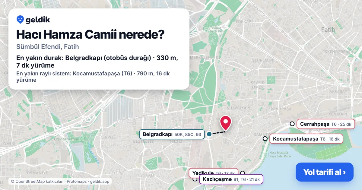 Hacı Hamza Camii nerede: haritada konumu ve en yakın duraklar, yürüme süreleriyle