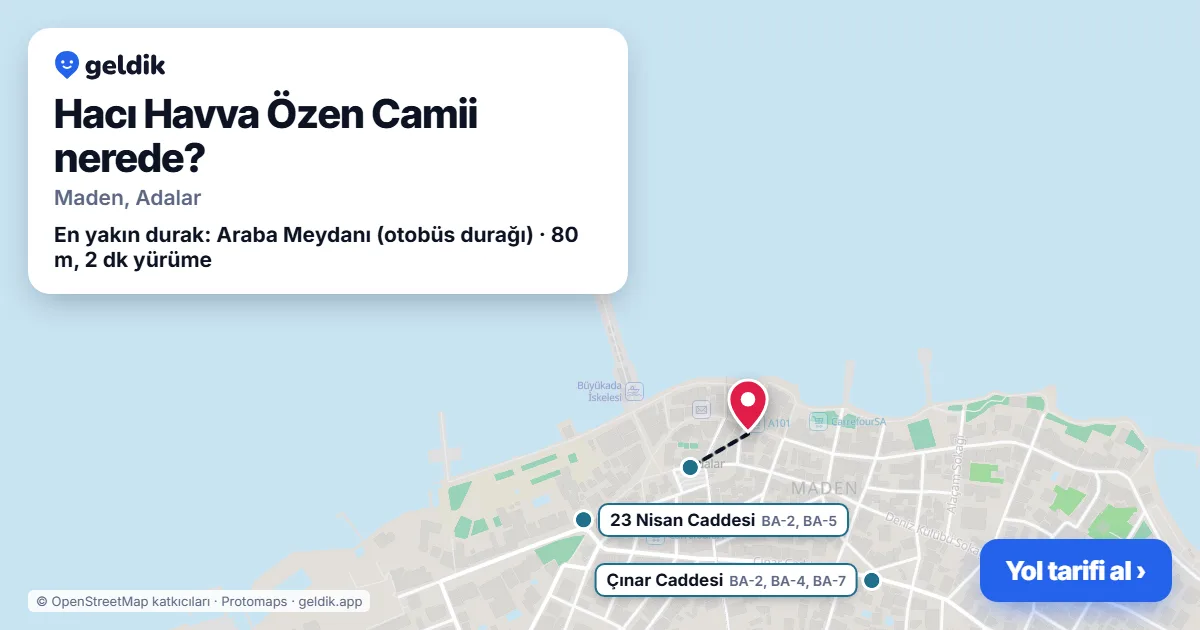 Hacı Havva Özen Camii nerede: haritada konumu ve en yakın duraklar, yürüme süreleriyle