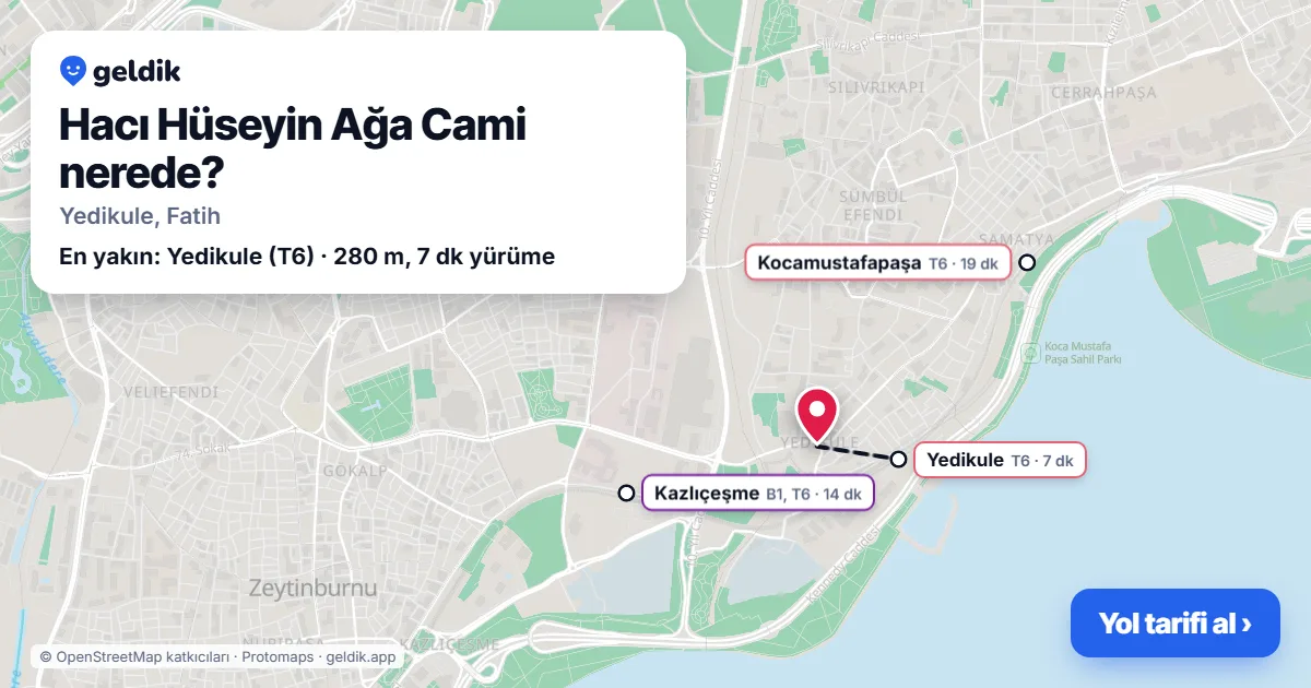 Hacı Hüseyin Ağa Cami nerede: haritada konumu ve en yakın duraklar, yürüme süreleriyle