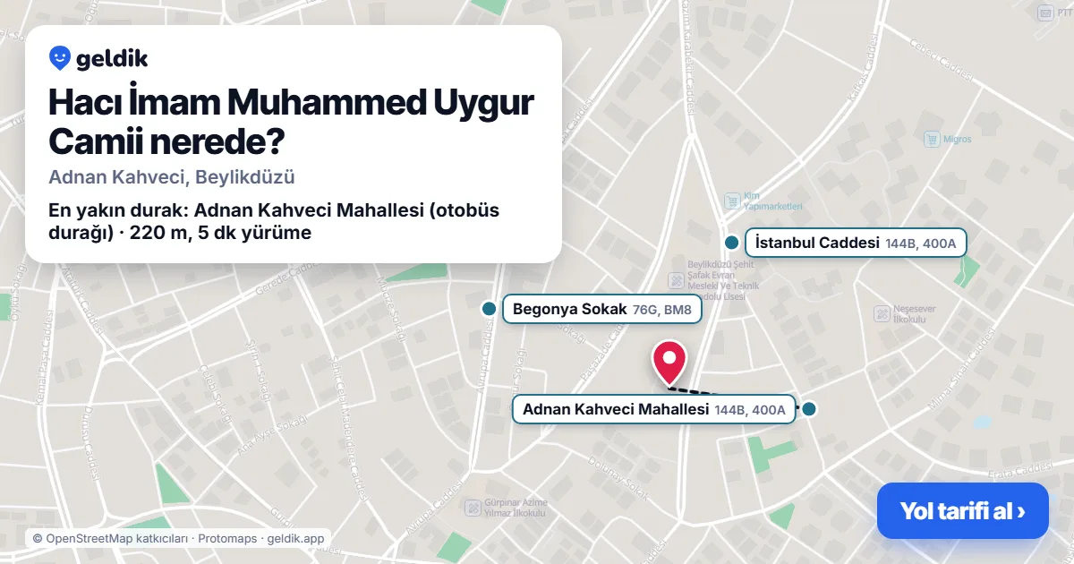 Hacı İmam Muhammed Uygur Camii nerede: haritada konumu ve en yakın duraklar, yürüme süreleriyle