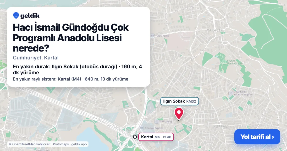 Hacı İsmail Gündoğdu Çok Programlı Anadolu Lisesi nerede: haritada konumu ve en yakın duraklar, yürüme süreleriyle