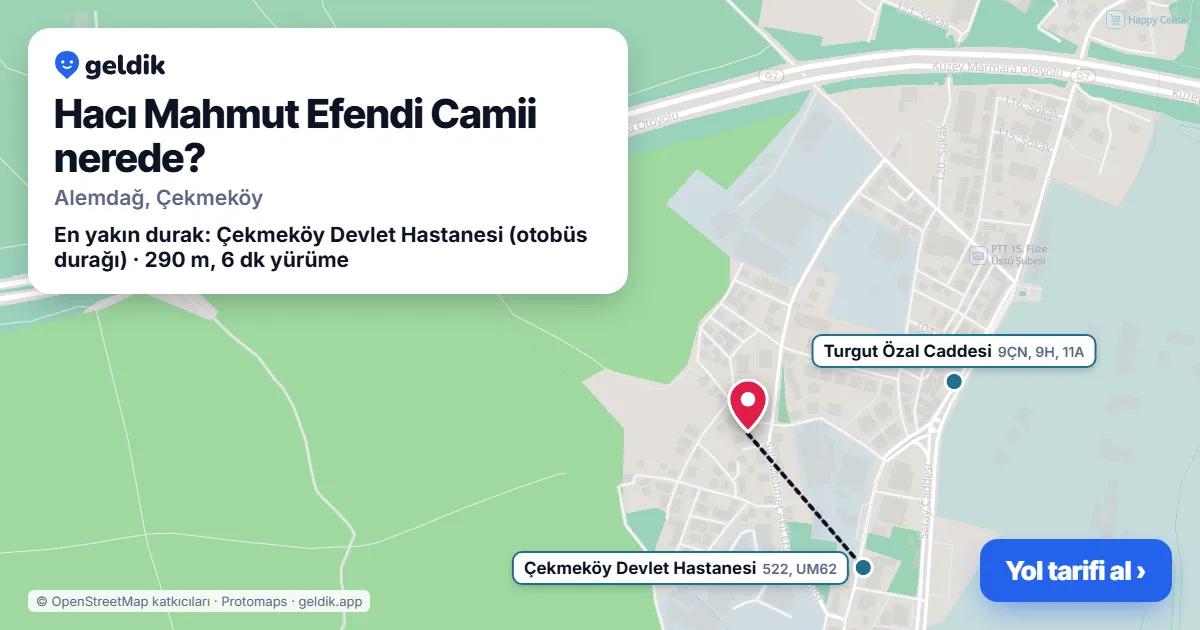 Hacı Mahmut Efendi Camii nerede: haritada konumu ve en yakın duraklar, yürüme süreleriyle