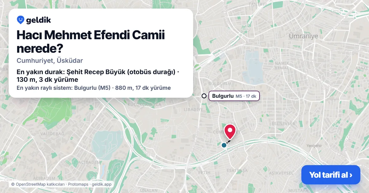 Where is Hacı Mehmet Efendi Camii: map with its location and the nearest stops, with walking times