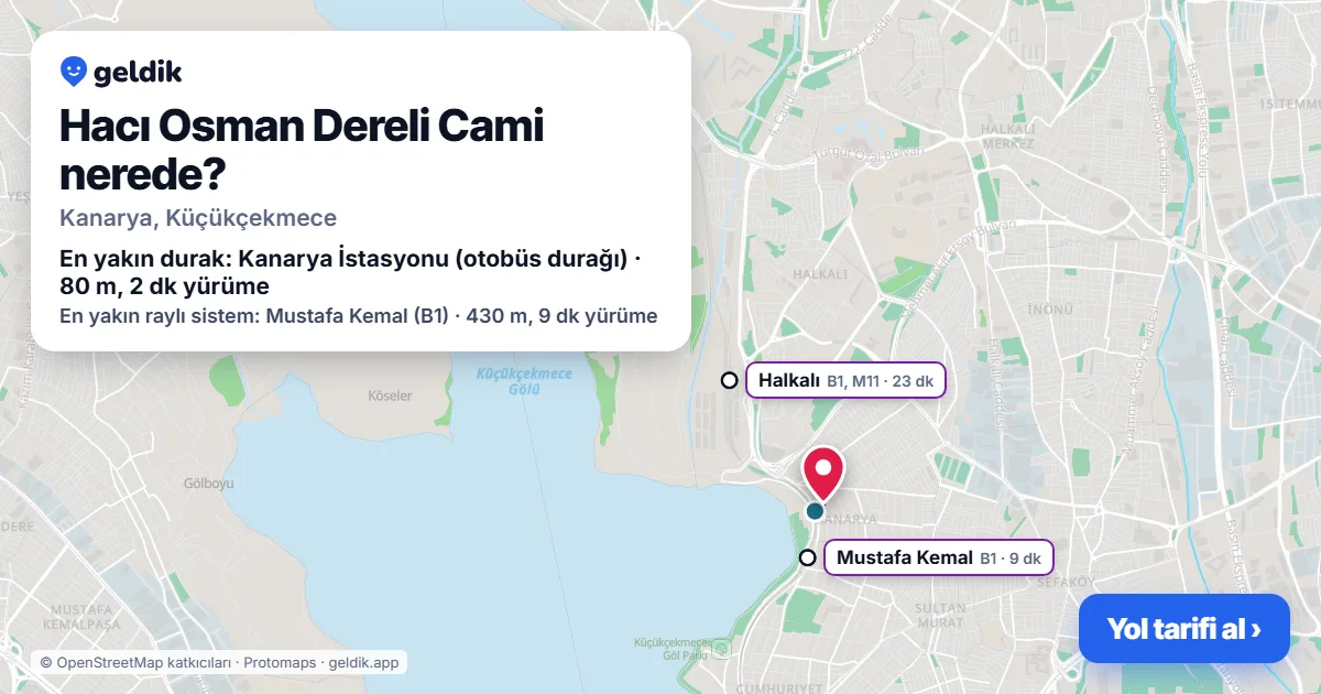 Where is Hacı Osman Dereli Cami: map with its location and the nearest stops, with walking times