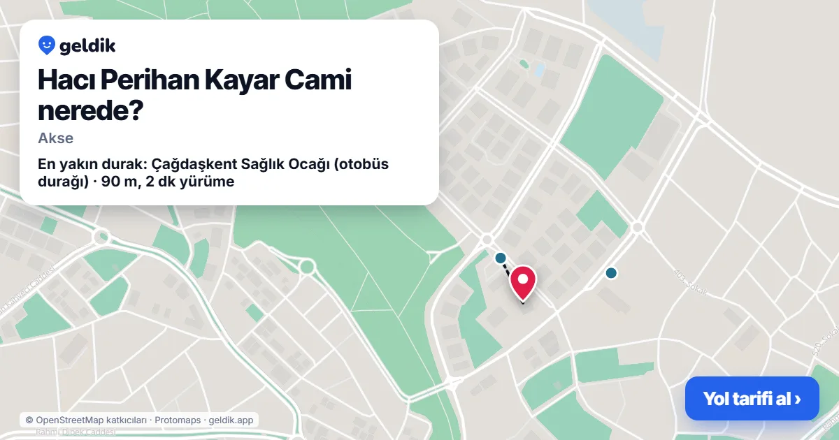 Hacı Perihan Kayar Cami nerede: haritada konumu ve en yakın duraklar, yürüme süreleriyle