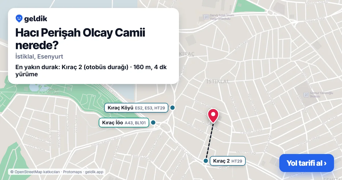 Hacı Perişah Olcay Camii nerede: haritada konumu ve en yakın duraklar, yürüme süreleriyle