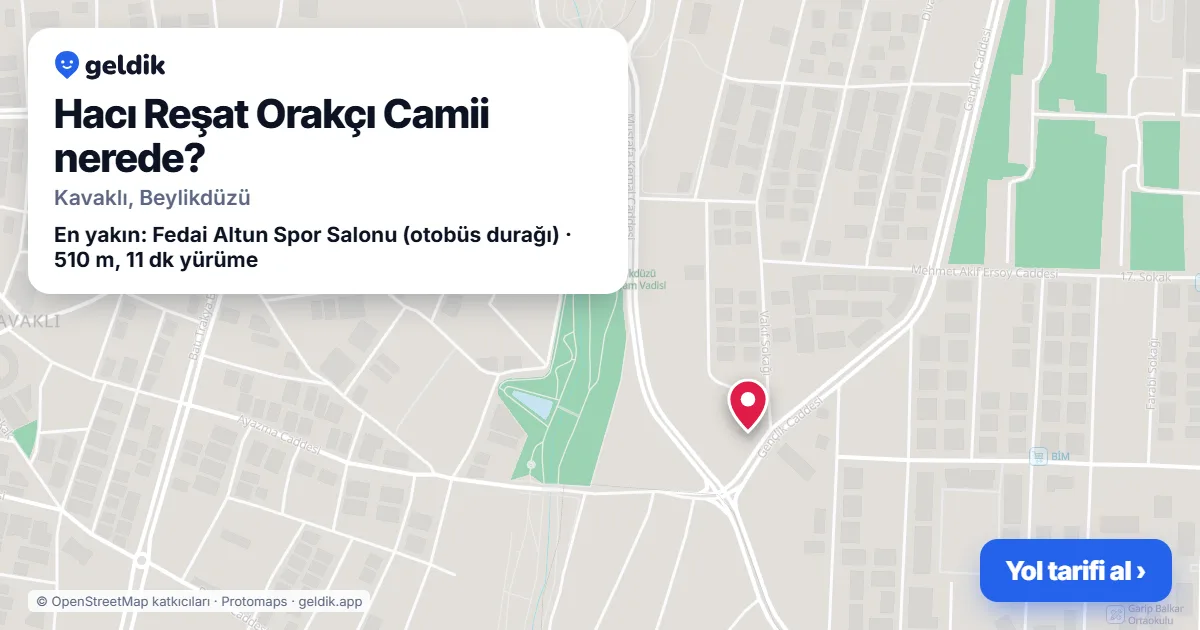 Hacı Reşat Orakçı Camii nerede: haritada konumu ve en yakın duraklar, yürüme süreleriyle