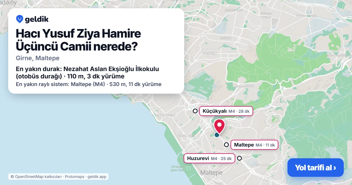 Where is Hacı Yusuf Ziya Hamire Üçüncü Camii: map with its location and the nearest stops, with walking times