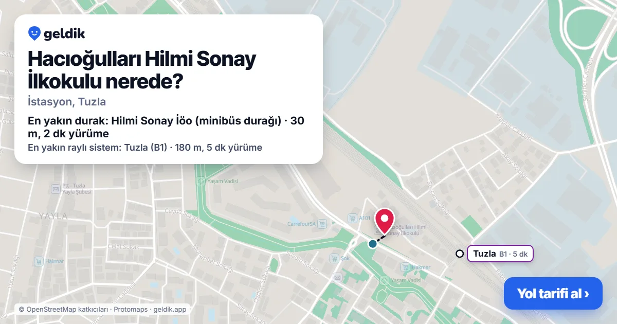 Hacıoğulları Hilmi Sonay İlkokulu nerede: haritada konumu ve en yakın duraklar, yürüme süreleriyle