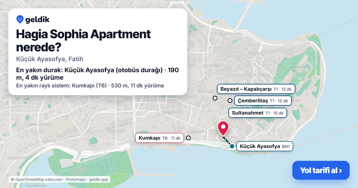 Hagia Sophia Apartment nerede: haritada konumu ve en yakın duraklar, yürüme süreleriyle