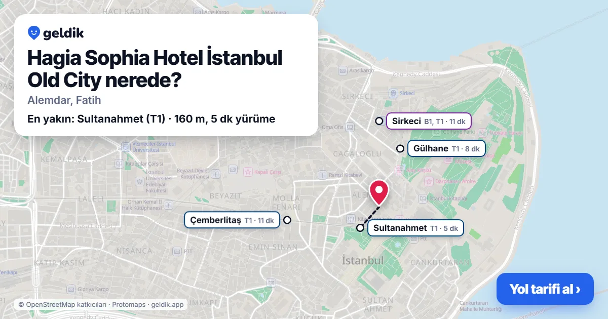 Hagia Sophia Hotel İstanbul Old City nerede: haritada konumu ve en yakın duraklar, yürüme süreleriyle