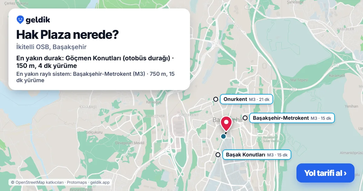 Hak Plaza nerede: haritada konumu ve en yakın duraklar, yürüme süreleriyle