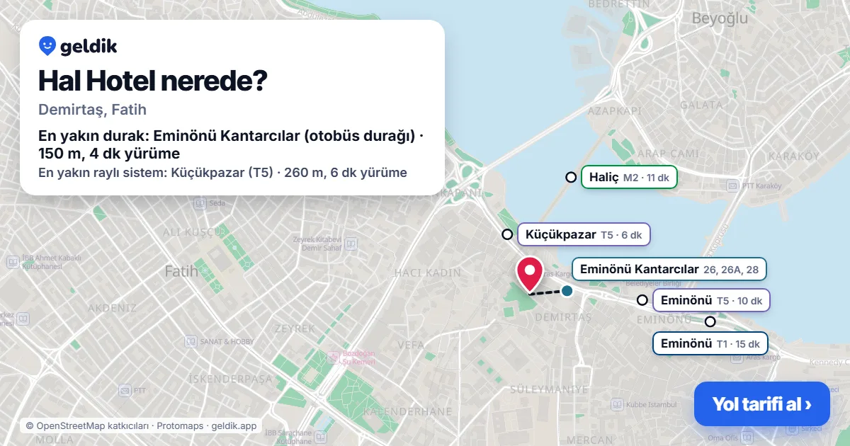 Hal Hotel nerede: haritada konumu ve en yakın duraklar, yürüme süreleriyle