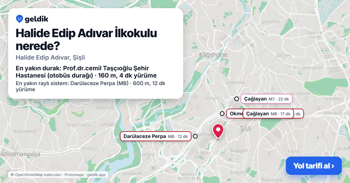 Halide Edip Adıvar İlkokulu nerede: haritada konumu ve en yakın duraklar, yürüme süreleriyle