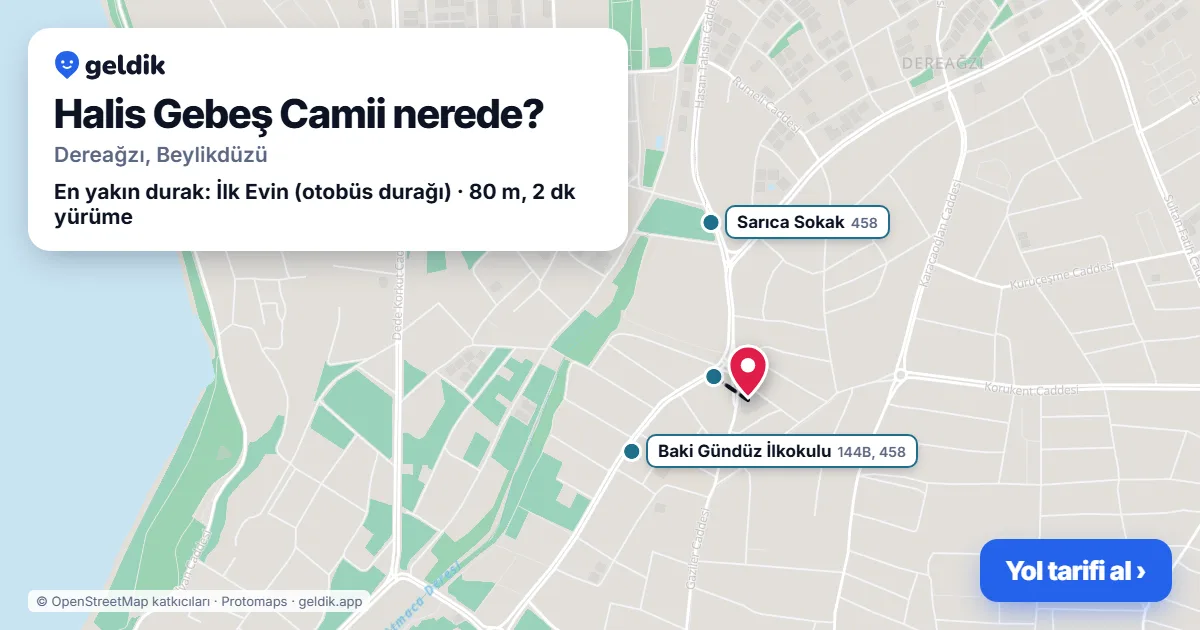 Halis Gebeş Camii nerede: haritada konumu ve en yakın duraklar, yürüme süreleriyle