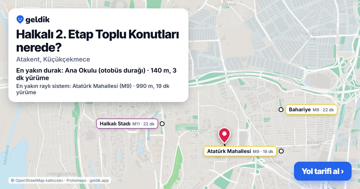 Halkalı 2. Etap Toplu Konutları nerede: haritada konumu ve en yakın duraklar, yürüme süreleriyle